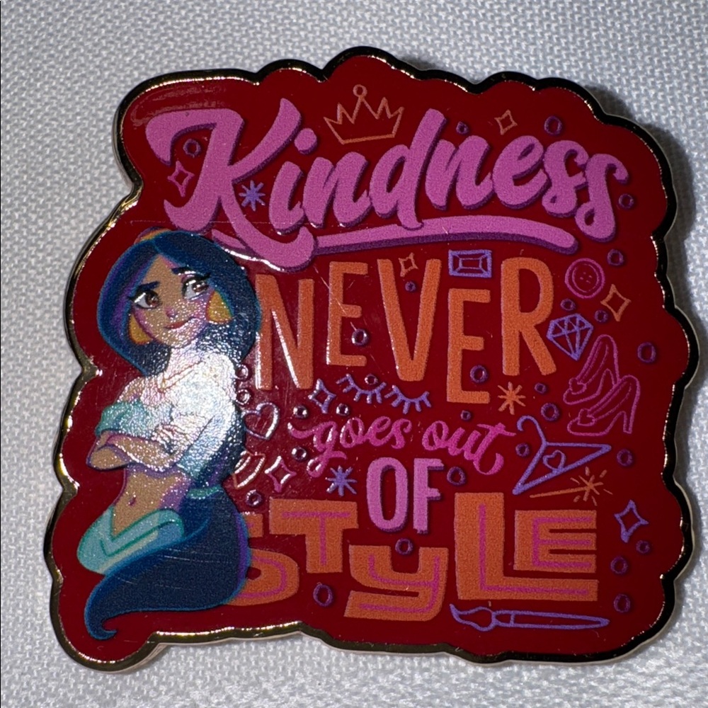 DISNEY PRINCESS JASMINE KINDNESS NEVER GOES OUT OF STYLE PIN 2022